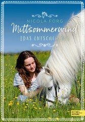 Mittsommerwind- Idas Entscheidung