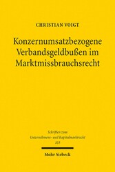 Konzernumsatzbezogene Verbandsgeldbußen im Marktmissbrauchsrecht