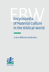 Encyclopedia of Material Culture in the Biblical World