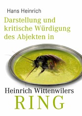 Darstellung und kritische Würdigung des Abjekten in Heinrich Wittenwilers 'Ring'