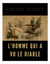 L&apos;homme qui a vu le diable