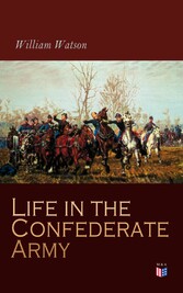 Life in the Confederate Army