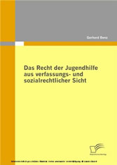 Das Recht der Jugendhilfe aus verfassungs- und sozialrechtlicher Sicht