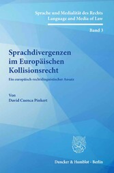 Sprachdivergenzen im Europäischen Kollisionsrecht.