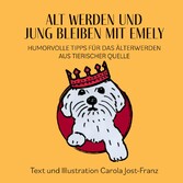 Alt werden und jung bleiben mit Emely