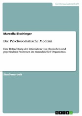 Die Psychosomatische Medizin