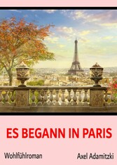 Es begann in Paris