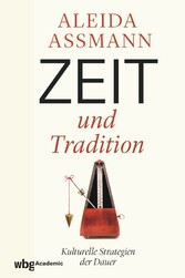 Zeit und Tradition