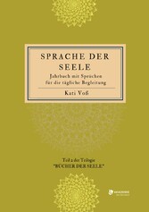 SPRACHE DER SEELE (Farb-Edition)