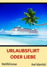 Urlaubsflirt oder Liebe