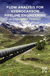 Flow Analysis for Hydrocarbon Pipeline Engineering