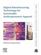 Digital Manufacturing Technology for Sustainable Anthropometric Apparel