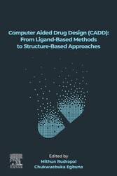 Computer Aided Drug Design (CADD): From Ligand-Based Methods to Structure-Based Approaches