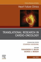 Translational Research in Cardio-Oncology, An Issue of Heart Failure Clinics