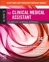 Study Guide and Procedure Checklist Manual for Kinn's The Clinical Medical Assistant - E-Book