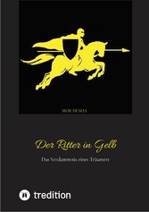 Der Ritter in Gelb