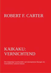 Kaikaku: vernichtend