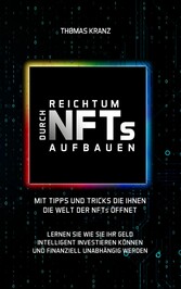 Reichtum durch NFTs aufbauen