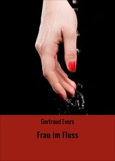 Frau im Fluss