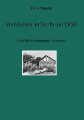 Vom Leben im Dorfe um 1950