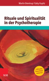 Rituale und Spiritualität in der Psychotherapie