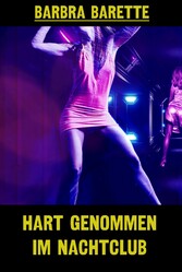 Hart genommen im Nachtclub