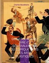 De l&apos;essence du rire et généralement du comique dans les arts plastiques