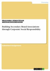 Building Secondary Brand Associations through Corporate Social Responsibility