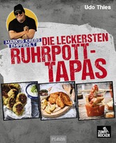 Markus Krebs empfiehlt: Die leckersten Ruhrpott-Tapas