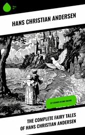 The Complete Fairy Tales of Hans Christian Andersen