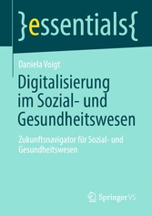 Digitalisierung im Sozial- und Gesundheitswesen