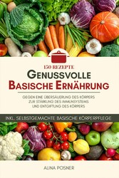 Genussvolle basische Ernährung