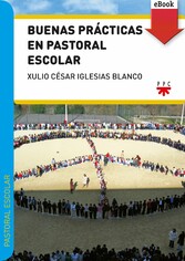 Buenas prácticas en pastoral escolar