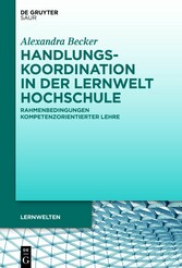 Handlungskoordination in der Lernwelt Hochschule