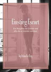 Einstieg Escort