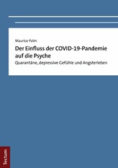 Der Einfluss der COVID-19-Pandemie auf die Psyche