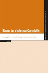 Räume der deutschen Geschichte