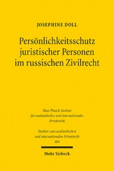 Persönlichkeitsschutz juristischer Personen im russischen Zivilrecht