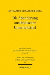 Die Abänderung ausländischer Unterhaltstitel