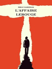 L&apos;Affaire Lerouge