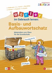 Wörter im Gebrauch lernen: Basis- und Aufbauwortschatz