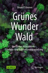 Grünes Wunder Wald