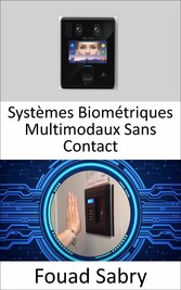 Systèmes Biométriques Multimodaux Sans Contact