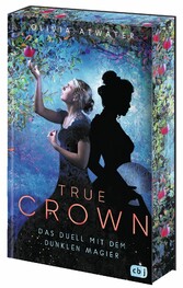 True Crown - Das Duell mit dem dunklen Magier