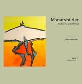 Monatsbilder 2016 - 2022