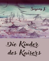 Die Kinder des Kaisers