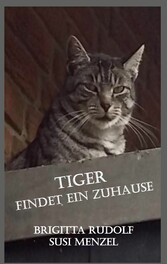 Tiger findet ein Zuhause