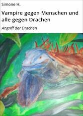 Vampire gegen Menschen und alle gegen Drachen