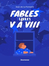 Fables Livres V à VIII