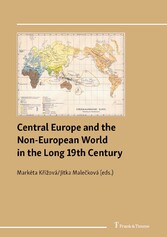 Central Europe and the Non-European World in the Long 19th Century